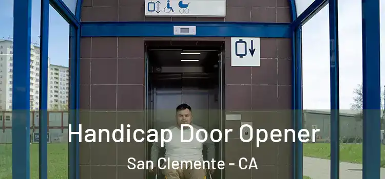 Handicap Door Opener San Clemente - CA