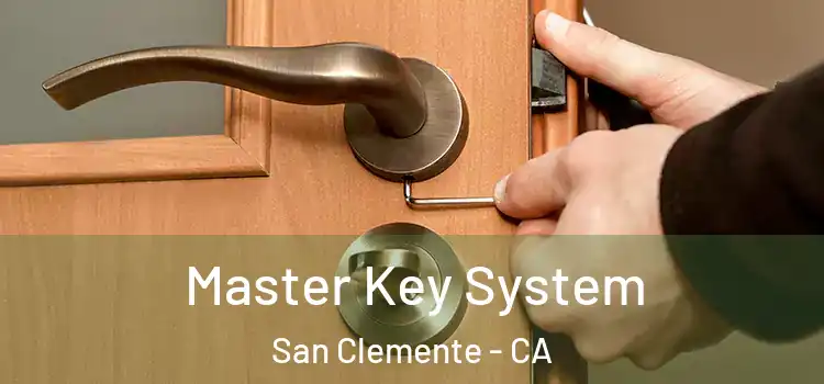  Master Key System San Clemente - CA