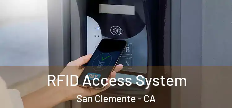 RFID Access System San Clemente - CA