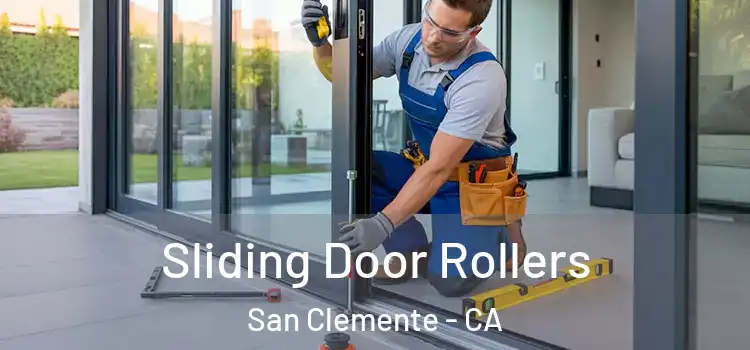 Sliding Door Rollers San Clemente - CA